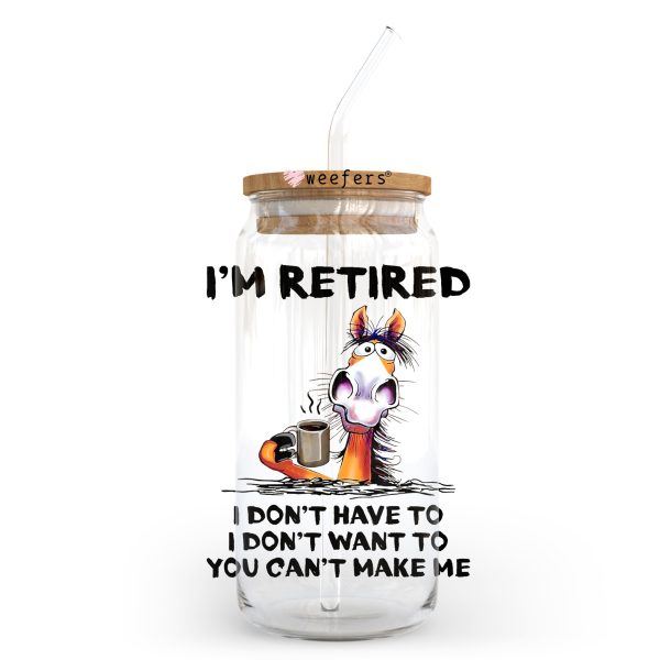 Funny I m Retired 20oz Libbey Glass Can, 34oz Hip Sip, 40oz Tumbler UV DTF or Sublimation Decal Transfer Online now