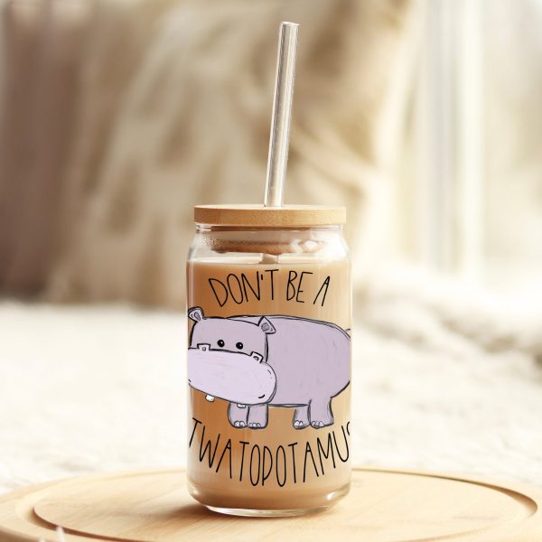 Don t Be A Twatapotamus 16oz Libbey Glass Can UV DTF or Sublimation Wrap - Decal on Sale - Image 3