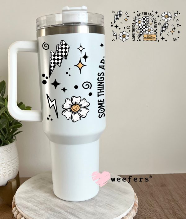 Some Things Are Better Left Unsaid Black UV DTF Cup Wrap For Sale - Image 3