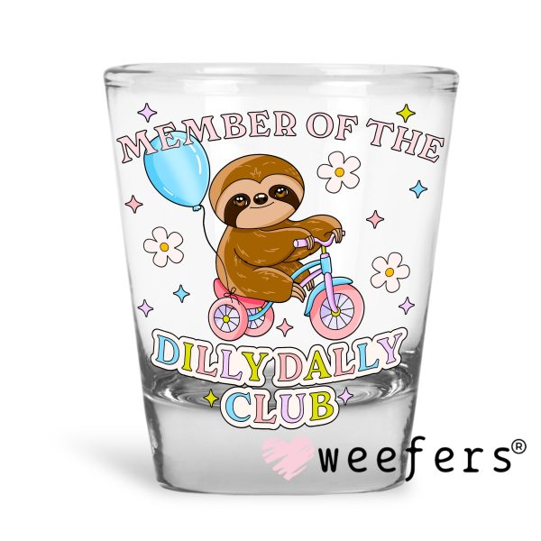 Member of the Dilly Dally Club UV DTF Decal For Discount - Image 5